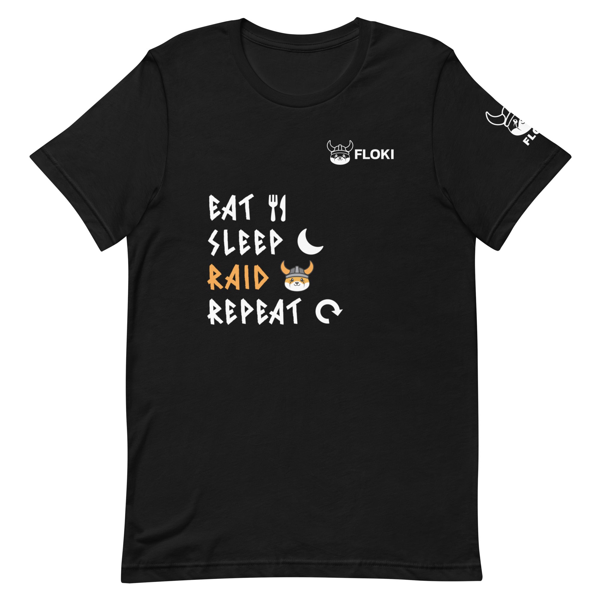Eat, Sleep, Raid, Repeat Unisex t-shirt